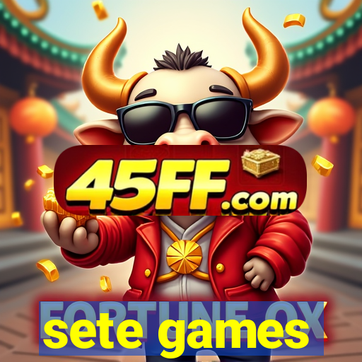 sete games